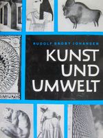 "Kunst und Umwelt", R. Broby Johansen, VEB Verlag d. Kunst, 1962 Brandenburg - Mühlenbecker Land Vorschau