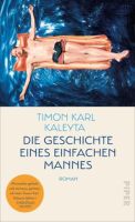 Kaleyta, Timon Karl, Die Geschichte eines einfachen Mannes Baden-Württemberg - Herrischried Vorschau