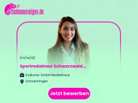 Sportredakteur (m/w/d) Schwarzwald Baden-Württemberg - Schwenningen Vorschau