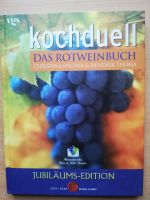 Kochduell "Das Rotweinbuch so kocht man heute" NEU Bayern - Eching (Kr Freising) Vorschau