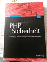 Fachliteratur: PHP- Sicherheit ... sicher programmieren Baden-Württemberg - Bad Friedrichshall Vorschau