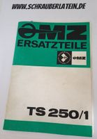 MZ TS 250/1 Ersatzteilliste, Ausgabe 1976 Hessen - Dautphetal Vorschau