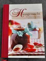 Buch: Hausgemacht (Brot, Eingemachtes, Liköre) NEU Baden-Württemberg - Reichenau Vorschau