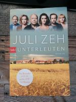 Roman Unterleuten von Juli Zeh Thüringen - Gera Vorschau