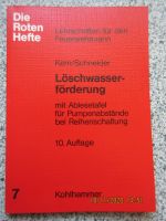 Die Roten Hefte Löschwasserförderung 10. Auflage Heft 7 wie NEU Hessen - Mörfelden-Walldorf Vorschau