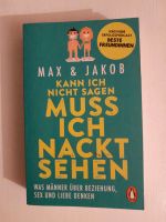 Kann ich nicht sagen, muss ich nackt sehen - Max & Jakob Hessen - Seeheim-Jugenheim Vorschau