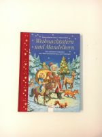 Weihnachtsstern und Mandelkern Klassische Weihnachtsliteratur Hamburg - Bergedorf Vorschau