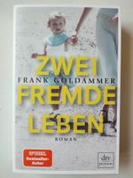 Zwei fremde Leben Frank Goldammer Roman DDR Kindesentführung Rheinland-Pfalz - Lutzerath Vorschau