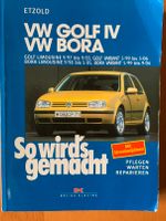 VW Golf IV / Bora - Reparaturhandbuch / Etzold „So wird’s gemacht Kreis Pinneberg - Rellingen Vorschau