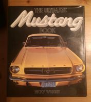 The Ultimate Mustang Book Nicky Wright Ford US Car Nordrhein-Westfalen - Paderborn Vorschau