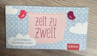 GROH Gutscheinbuch Zeit zu zweit *neu!* 12 Gutscheine Bayern - Seßlach Vorschau