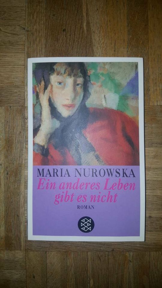 Ein anderes Leben gibt es nicht - von Maria Nurowska in Bad Oldesloe