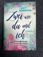 Zwei wie du und ich von Lucy Robinson Schleswig-Holstein - Flintbek Vorschau