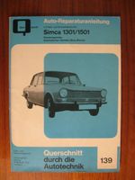 SIMCA, 1301 / 1501, Rep.-Anleitung, Nr.139, 1967, Maße, Tabellen Rheinland-Pfalz - Ludwigshafen Vorschau