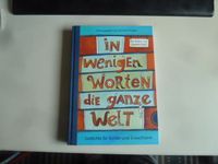 In wenigen Worten die ganze Welt, neuwertig, Gedichte für Kinder Rheinland-Pfalz - Münstermaifeld Vorschau