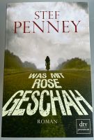 WAS MIT ROSE GESCHAH - Stef Penney Niedersachsen - Braunschweig Vorschau