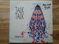 Talk Talk "Give It Up" Vinyl Maxi-Single 45 rpm 1986 Baden-Württemberg - Überlingen Vorschau