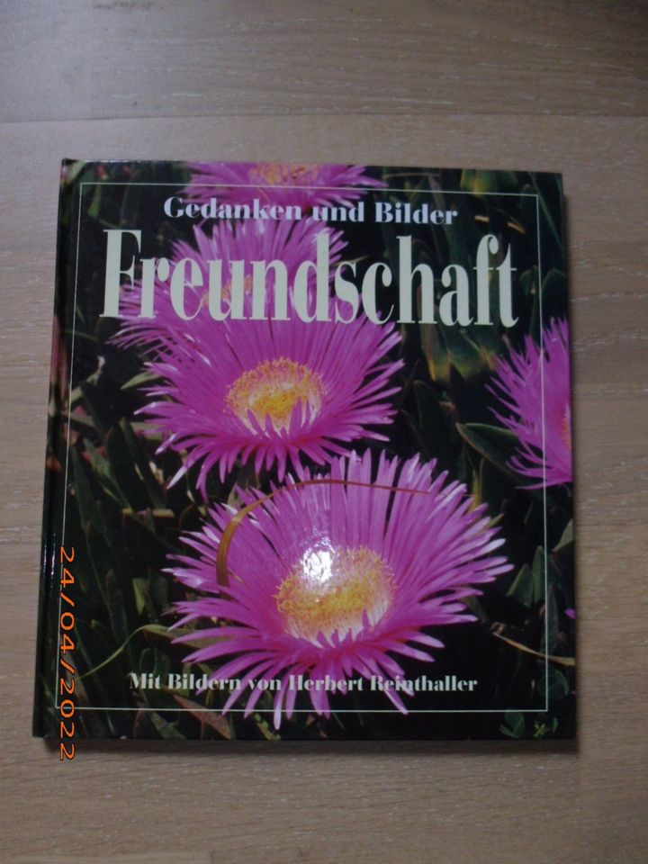 Gedanken und Bilder, "Freundschaft" Bilder v Herbert Reinthaller in Sonnschied