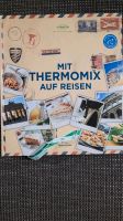 Thermomix Buch `Mit dem Thermomix auf Reisen` Baden-Württemberg - Wildberg Vorschau