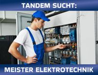 Meister Elektrotechnik (m/w/d) Niedersachsen - Göttingen Vorschau