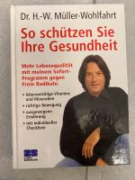 So schützen Sie Ihre Gesundheit Gesundheitsratgeber Buch Bayern - Schwabach Vorschau