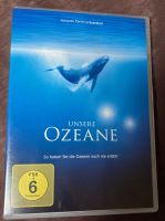 DVD - Unsere Ozeane,Doku,neuwertig Bayern - Zeitlofs Vorschau
