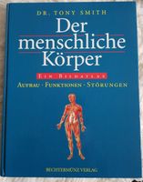 Der menschliche Körper Dr. Tony Smith Ein Bildatlas Leipzig - Probstheida Vorschau