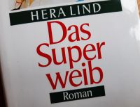 Hera Lind: Das Superweib | Roman Hardcover Lizenz Bertelsmann Nordrhein-Westfalen - Werther (Westfalen) Vorschau