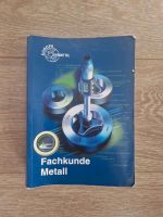 Fachkunde Metall Hessen - Petersberg Vorschau