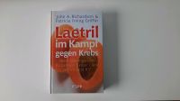 Buch Laetril im Kampf gegen Krebs ISBN 978-3-86445-267-3 Niedersachsen - Dahlum Vorschau