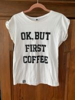 T-Shirt, okay but First Coffee von gossen Gold München - Schwabing-West Vorschau