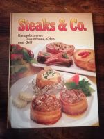 BUCH - Steaks & Co. - Kurzgebratenes aus Pfanne Ofen und Grill Nordrhein-Westfalen - Rheinbach Vorschau