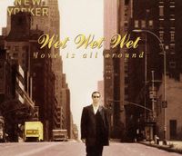 MAXI SINGLE - WET WET WET - LOVE IS ALL AROUND + 2 TRACKS Aachen - Aachen-Richterich Vorschau