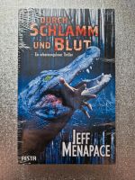 Jeff Menapace Durch Schlamm und Blut Festa Verlag Baden-Württemberg - Rottweil Vorschau