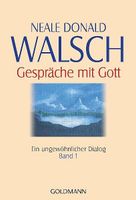Gespräche mit Gott - Neale Donald Walsch - Alle 3 Bände Bayern - Sankt Englmar Vorschau