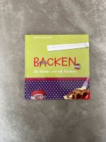 Backen für Kinder und mit Kindern Kochbuch, Heidi Hauser Dresden - Loschwitz Vorschau