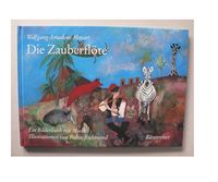 Die Zauberflöte: Die Oper als Bilderbuch mit Musik. ab 3 Jahre Sachsen-Anhalt - Gerwisch Vorschau