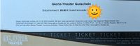 GLORIA Theater Bad Säckingen - Gutschein -> Wert 20 Euro Baden-Württemberg - Schopfheim Vorschau