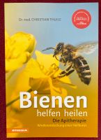 Bienen helfen heilen Die Apitherapie Dr.Thuile Pankow - Prenzlauer Berg Vorschau