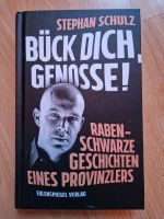 "Bück dich, Genosse" Stephan Schulz Sachsen-Anhalt - Magdeburg Vorschau