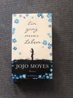 "Ein ganz neues Leben" von Jojo Moyes Baden-Württemberg - Mannheim Vorschau