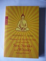 Warum ich Buddhist bin und weshalb Sex, Steaks und Whisky... Freiburg im Breisgau - Kirchzarten Vorschau