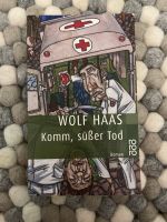 Wolf Haas komm süßer Tod Roman rororo Verlag Buch Taschenbuch Köln - Ostheim Vorschau