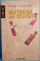 Krimi: Der Fremde am Telefon von Dorle Gelbhaar 90er Bücher lesen Hessen - Gießen Vorschau