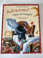 Kinderbuch, Aufräumen mach ich morgen, Monty Maulwurf, Bilderbuch Sachsen - Chemnitz Vorschau