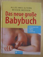 Das neue große Babybuch-alles was Eltern wissen müssen Grünebaum Baden-Württemberg - Eggenstein-Leopoldshafen Vorschau
