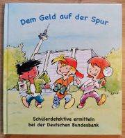 Buch " Dem Geld auf der Spur " - Deutsche Bundesbank Mecklenburg-Vorpommern - Katzow Vorschau