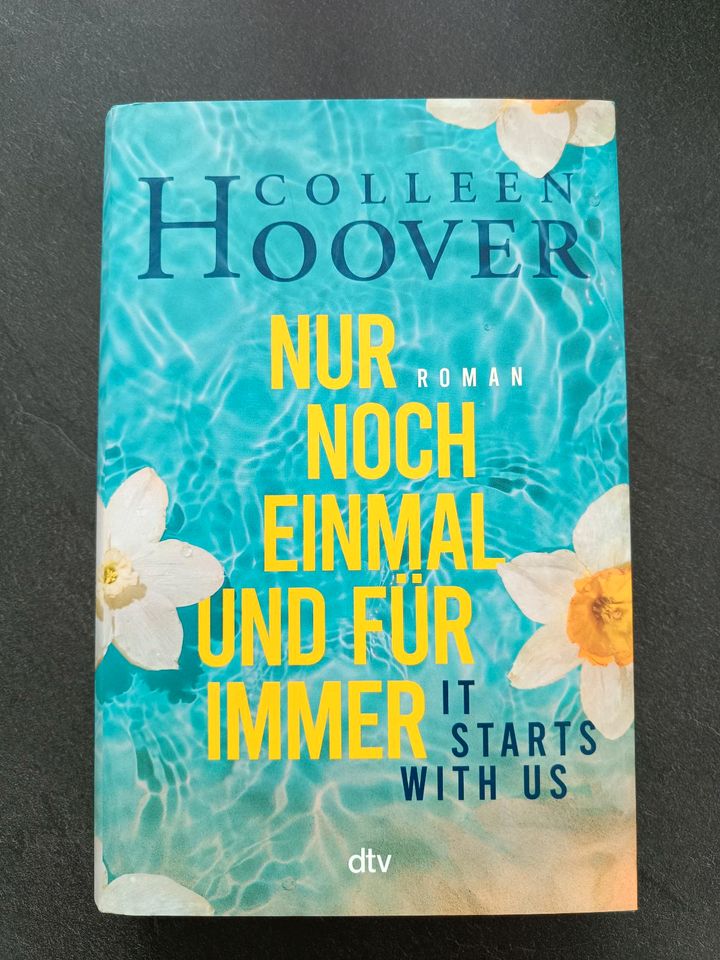 Nur noch ein einmal und für immer von Colleen Hoover (Gebunden) in Mülheim (Ruhr)