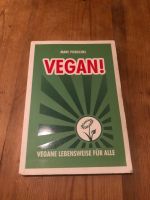 Vegan! Vegane Lebensweise für alle - Max Pierschel Altona - Hamburg Bahrenfeld Vorschau