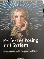 Posing mit System Porträtfotografie Photographers Guide Drones Nordrhein-Westfalen - Wiehl Vorschau